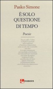 &Egrave; solo questione di tempo