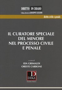 Il curatore speciale del minore nel processo civile e penale