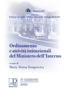 Ordinamento e attivit&agrave; istituzionali del Ministero dell'interno