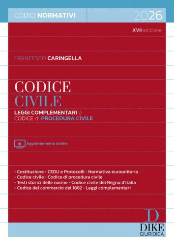 Codice civile. Leggi complementari e codice di procedura civile 2026