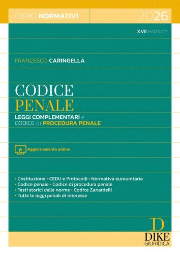 Codice penale. Leggi complementari e codice di procedura penale 2026