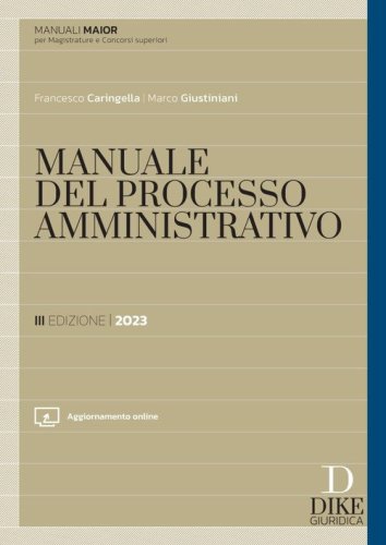 Manuale del processo amministrativo. Ediz. maior