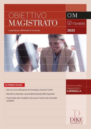 Obiettivo magistrato. La guida per affrontare il concorso