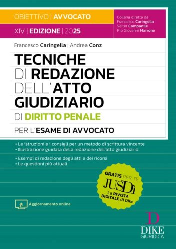 Tecniche di redazione dell'atto giudiziario di diritto penale per l'esame di avvocato