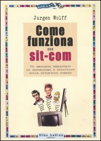 Come funziona una sit-com