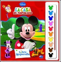 La casa di Topolino. Libro acquerello