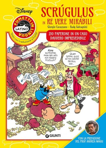 Scr&uacute;gulus in re vere mir&aacute;bili. Zio Paperone in un caso davvero imprevedibile. Fumetti in lingua