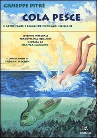Cola Pesce e altre fiabe e leggende popolari siciliane