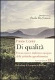 Di qualit&agrave;. Per un nuovo indirizzo europeo delle politiche agroalimentari