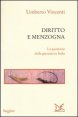 Diritto e menzogna - La questione della giustizia in Italia