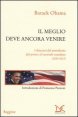 Il meglio deve ancora venire - I discorsi del presidente dal primo al secondo mandato (2009-2013)