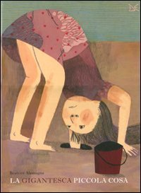 La gigantesca piccola cosa