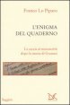 L'enigma del quaderno - La caccia ai manoscritti dopo la morte di Gramsci
