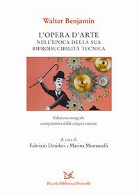 L'opera d'arte nell'epoca della sua riproducibilit&agrave; tecnica