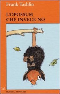 L'opossum che invece no