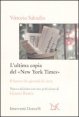 L'ultima copia del &laquo;New York Times&raquo; - Il futuro dei giornali di carta
