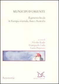 Municipi d'Oriente - Il governo locale in Europa orientale, Asia e Australia