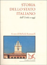 Storia dello Stato italiano dall'Unit&agrave; a oggi