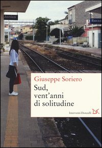 Sud, vent'anni di solitudine