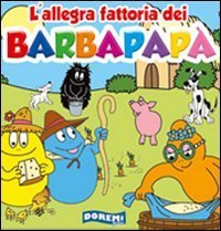L'allegra fattoria dei Barbapap&agrave;