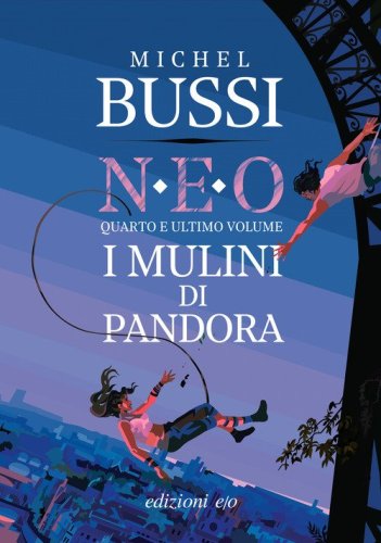 I mulini di Pandora. N.E.O.