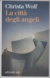 La citt&agrave; degli angeli