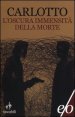 L'oscura immensit&agrave; della morte