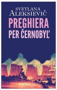 Preghiera per Cernobyl'