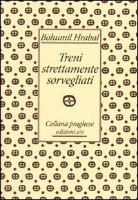 Treni strettamente sorvegliati