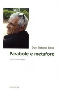 Parabole e metafore - Intensit&agrave; evocative