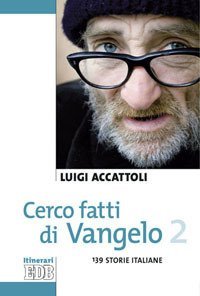 Cerco fatti di Vangelo