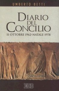 Diario del Concilio - 11 ottobre 1962-Natale 1978