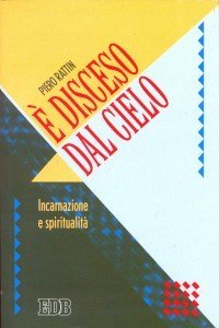 disceso dal cielo - Incarnazione e spiritualit&agrave;
