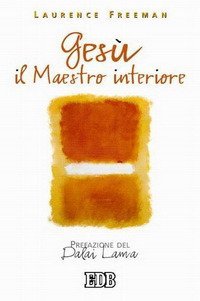 Ges&ugrave; il maestro interiore
