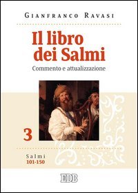 Il libro dei Salmi. Commento e attualizzazione
