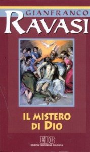 Il mistero di Dio - Ciclo di conferenze (Milano, Centro culturale S. Fedele)