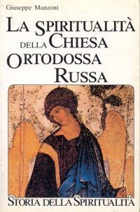 La spiritualit&agrave; della Chiesa ortodossa russa