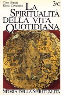 La spiritualit&agrave; della vita quotidiana negli scritti dei Padri