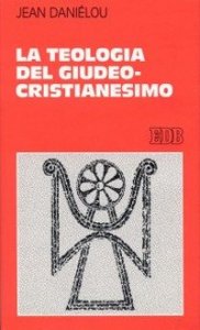 La teologia del giudeo-cristianesimo
