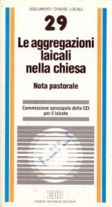 Le aggregazioni laicali nella Chiesa - Nota pastorale