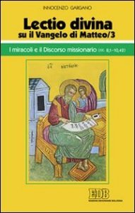 &laquo;Lectio divina&raquo; su il Vangelo di Matteo