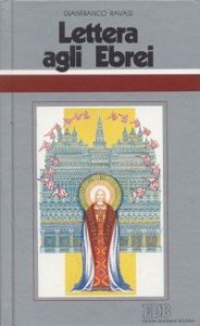 Lettera agli Ebrei. Ciclo di conferenze (Milano, Centro Culturale S. Fedele)