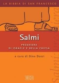 Salmi. Preghiera di Israele e della Chiesa