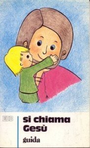 Si chiama Ges&ugrave;. Guida per i catechisti