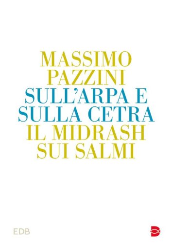 Sull'arpa e sulla cetra. Il midrash sui Salmi