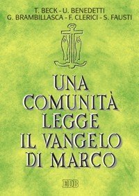 Una comunit&agrave; legge il Vangelo di Marco