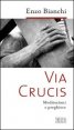 Via Crucis - Meditazioni e preghiere
