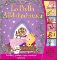 La bella addormentata. Libro sonoro