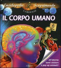 Il corpo umano - Con adesivi