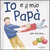 Io e il mio pap&agrave;